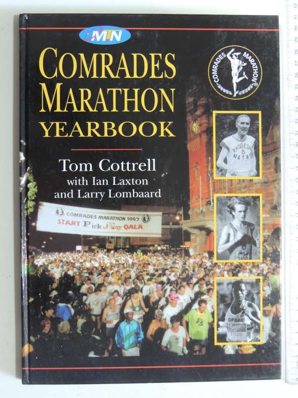 Comrades Marathon Yearbook - Tom Cottrell, Ian Laxton & Larry Lombard