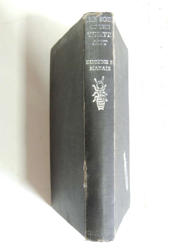 The Soul Of The White Ant - 4th Edition 1939- Eugene Marais