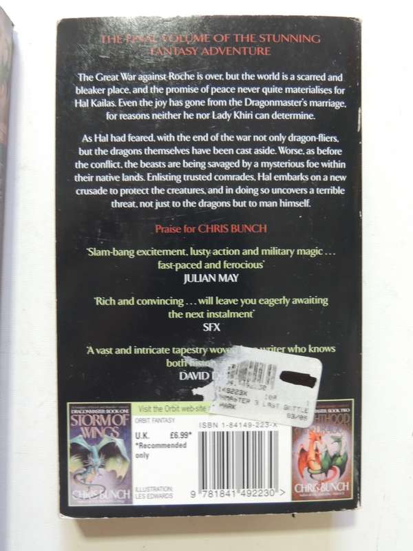 The Dragonmaster Trilogy,The Storm Of Wings, Knighthood Of The Dragon, The Last Battle - Chris Bunch