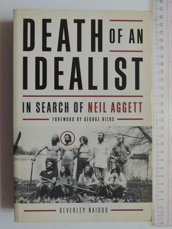 Death Of An Idealist - In Search Of Neil Aggett - Beverley Naidoo
