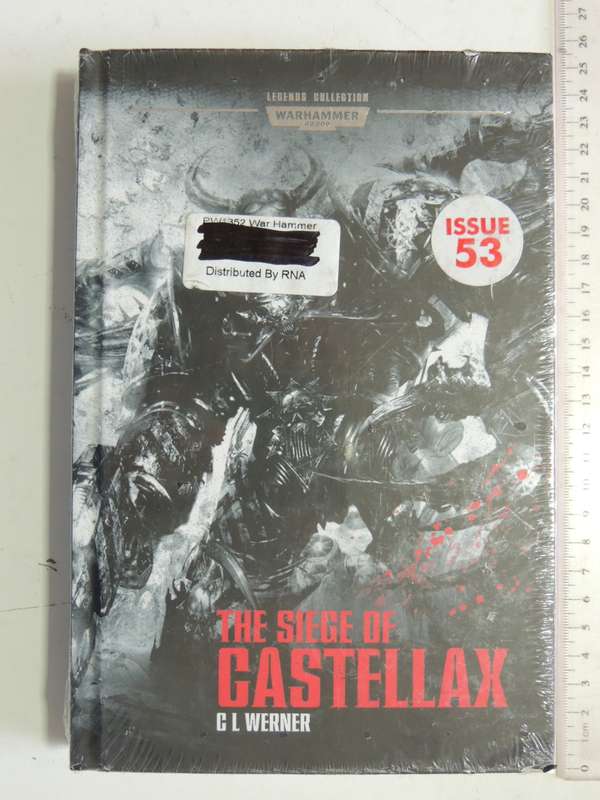 The Siege Of Castellax - Warhammer 40 000 Legends Collection (Issue 53 Vol 68) - C L Werner