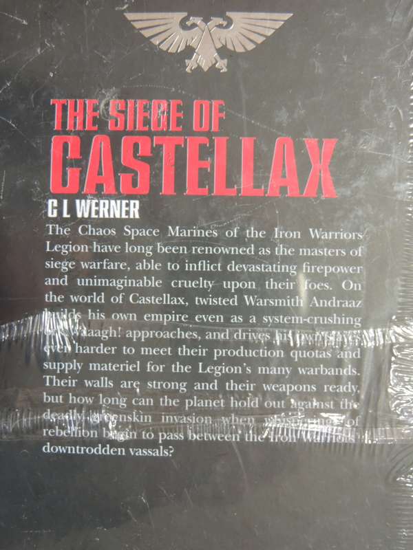 The Siege Of Castellax - Warhammer 40 000 Legends Collection (Issue 53 Vol 68) - C L Werner