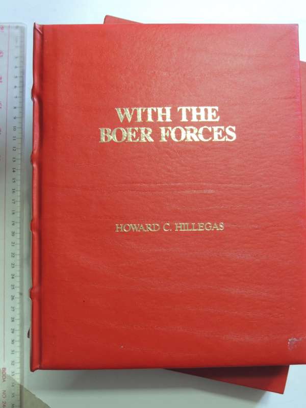 With The Boer Forces (Scripta Africana Limited Edition 947/1000)  - Howard C. Hillegas