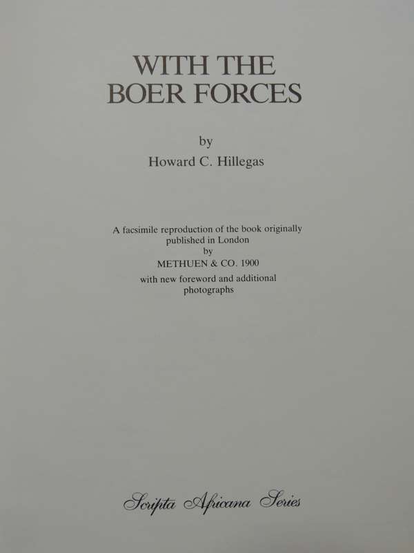 With The Boer Forces (Scripta Africana Limited Edition 947/1000)  - Howard C. Hillegas