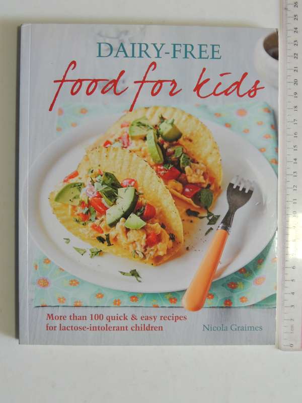Dairy-Free Food For Kids - Nicola Graimes