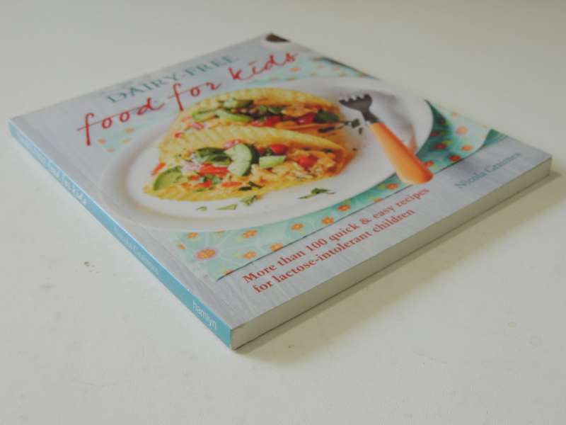 Dairy-Free Food For Kids - Nicola Graimes