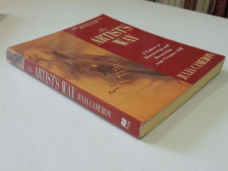 The Artist`s Way, A Course in Discovering & Recovering your Creative Self - Julia Cameron