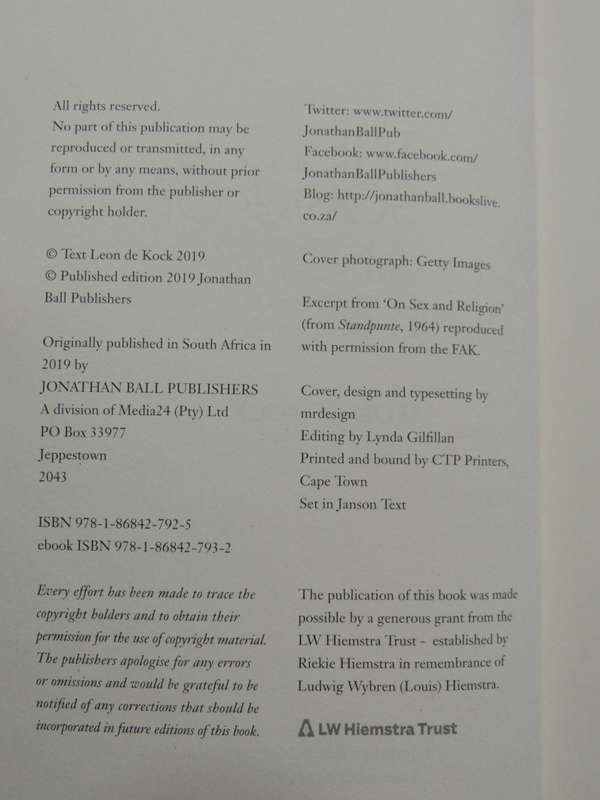 The Love Song Of Andre Brink  - A Biography  - Leon De Kock