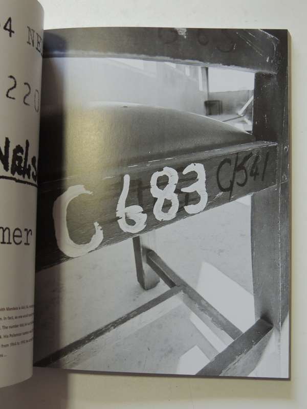 A Prisoner In The Garden - Opening Nelson Mandela`s Prison Archive  (1st Paperback Edition 2013)