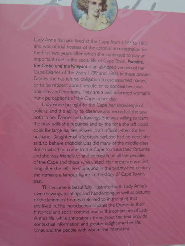 Paradise, The Castle And The Vineyard - Lady Anne Barnard`s Cape Diaries - ed Margaret Lenta