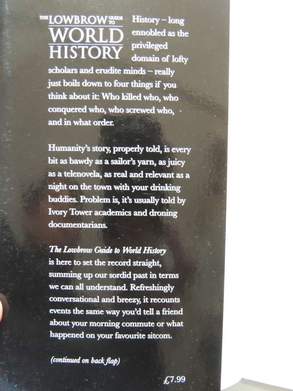 The Lowbrow Guide To World History - Michael Powell