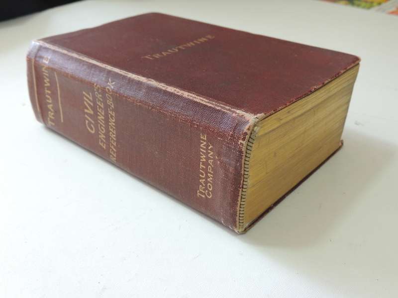 Trautwine - The Civil Engineer`s Reference-Book - John C. Trautwine