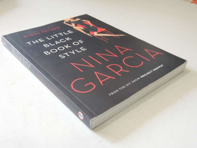 The Little Black Book Of Style - Nina Garcia