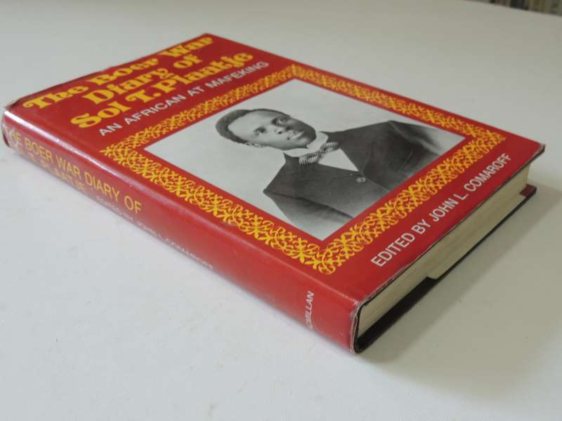 The Boer War Diary Of Sol T.Plaatje - An African At Mafeking- ed John L. Comaroff