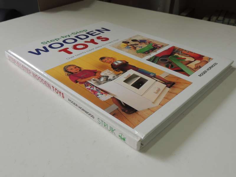 Step-By-Step Wooden Toys - Roger Horwood