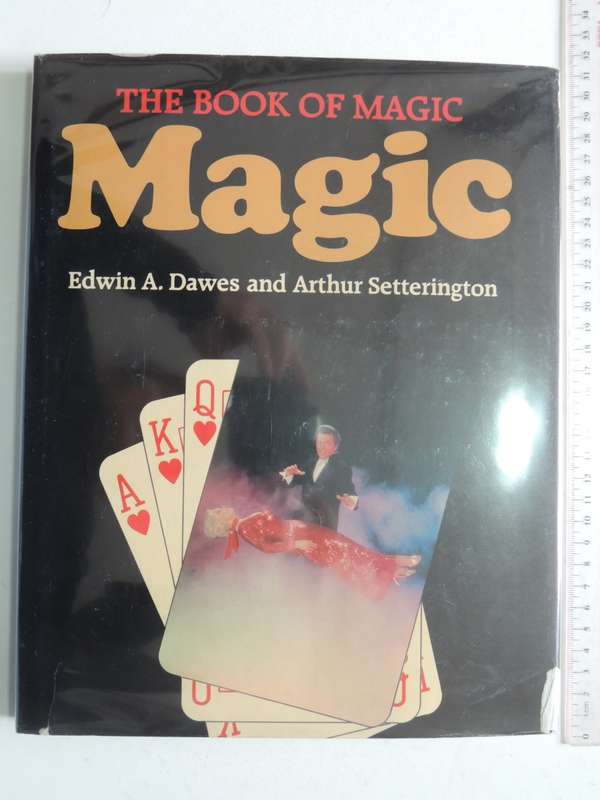The Book Of Magic - Edwin A. Dawes & Arthur Setterington