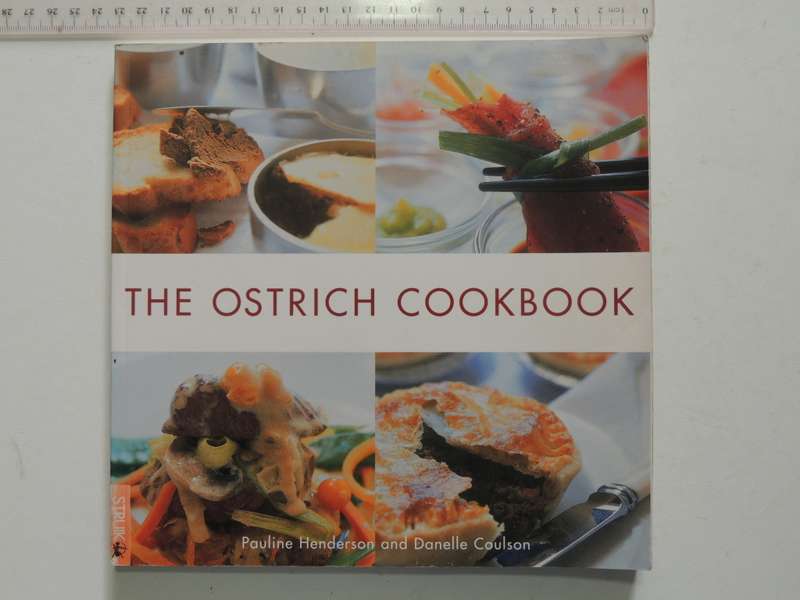 The Ostrich Cookbook- Pauline Henderson & Danelle Coulson