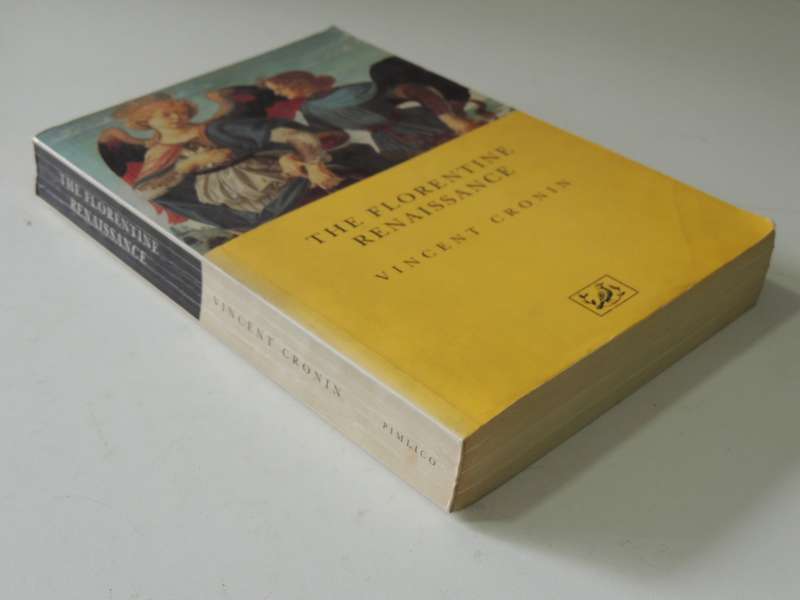 The Florentine Renaissance- Vincent Cronin