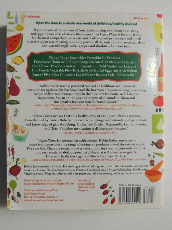 Vegan Planet, 400 Irresistible Recipes..Fantastic Flavors..Home & Around The World- Robin Robertson