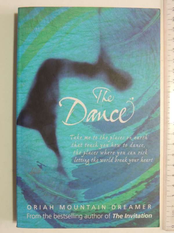 The Dance- Oriah Mountain Dreamer