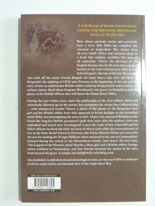 Anecdotes Of The Anglo-Boer War, Tales From The `Last Of The Gentlemen`s Wars` - Rob Milne Inscribed