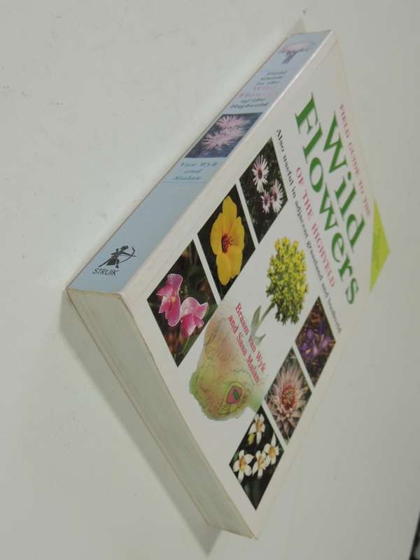 Field Guide To The Wild Flowers Of The Highveld - Braam Van Wyk & Sasa Malan