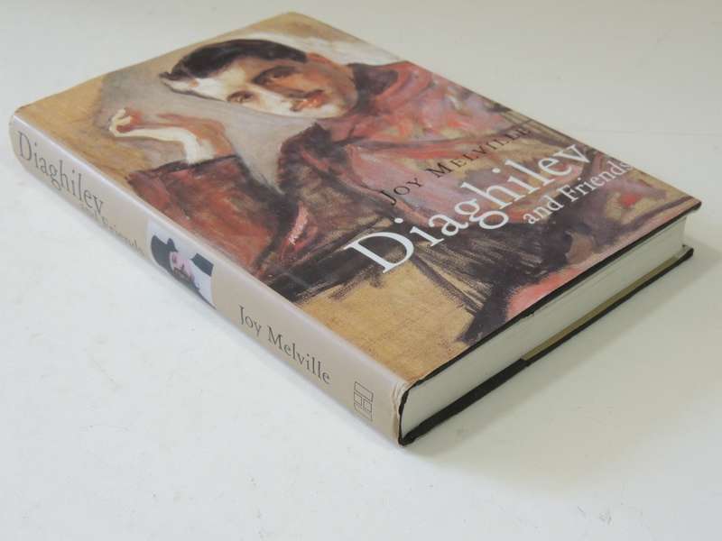 Diaghilev And Friends- Joy Melville