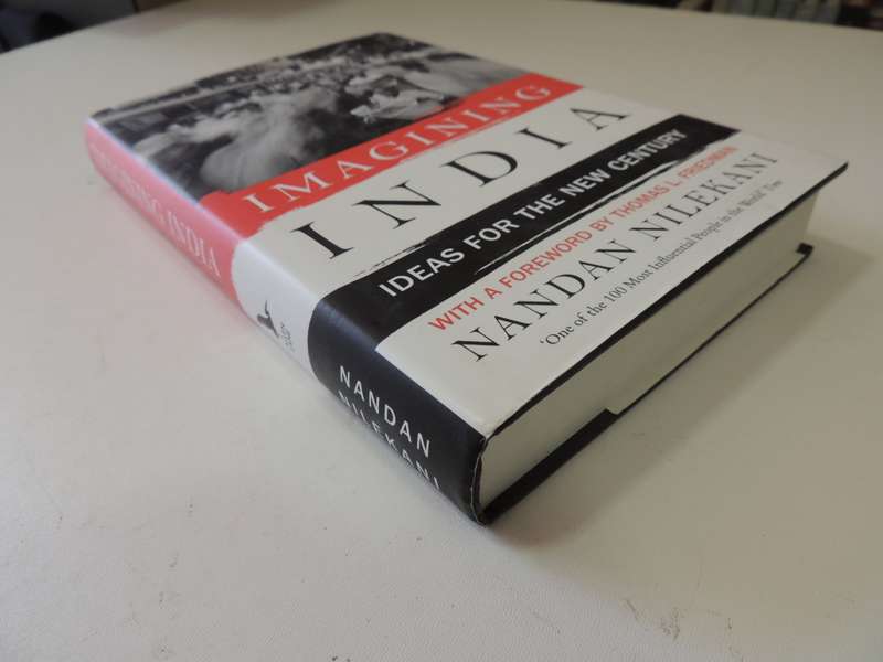 Imagining India - Ideas For The New Century- Nandan Nilekani