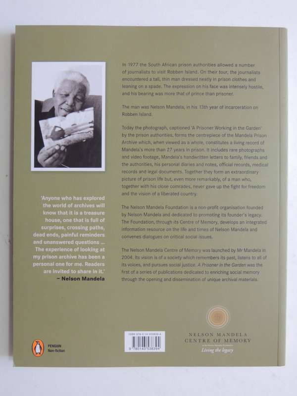 A Prisoner In The Garden - Signed By Sello Hatang Chief Executive Nelson Mandela Foundation