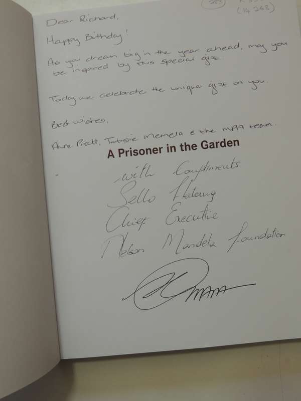 A Prisoner In The Garden - Signed By Sello Hatang Chief Executive Nelson Mandela Foundation