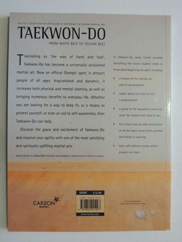 Taekwon-Do From White Belt To Yellow Belt - Jason Corder