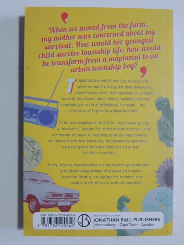 Native Boy - Confessions Of A Maplazini In The City - Thabo A. Molefe