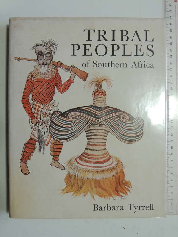 Tribal Peoples Of Southern Africa- Barbara Tyrrell