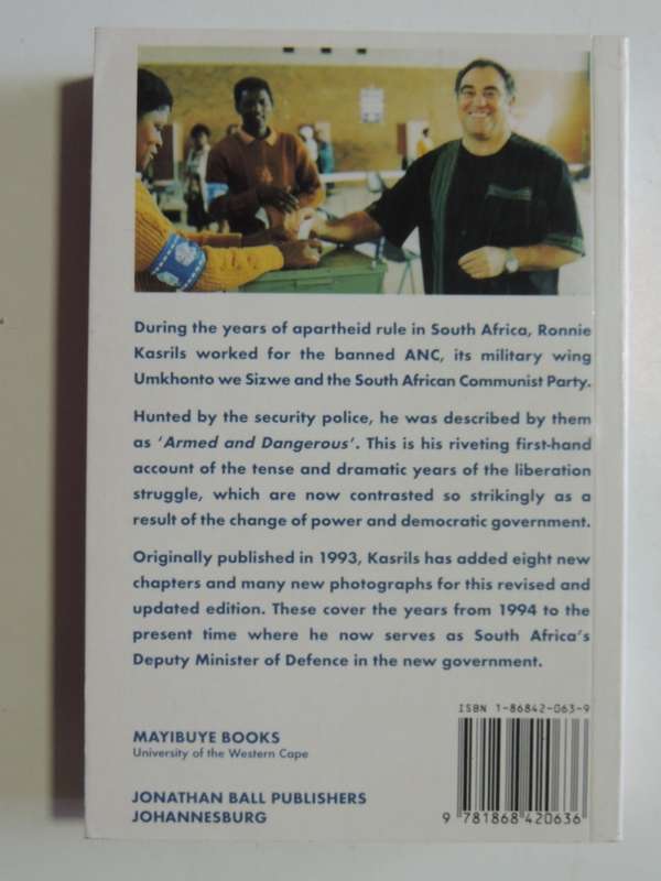 Armed & Dangerous - From Undercover Struggle To Freedom - Ronnie Kasrils