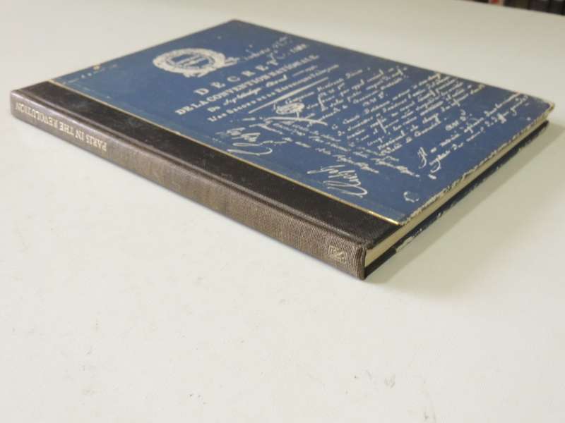 Paris In The Revolution - A Collection Of Eye-Witness Accounts - ed Reay Tannahill