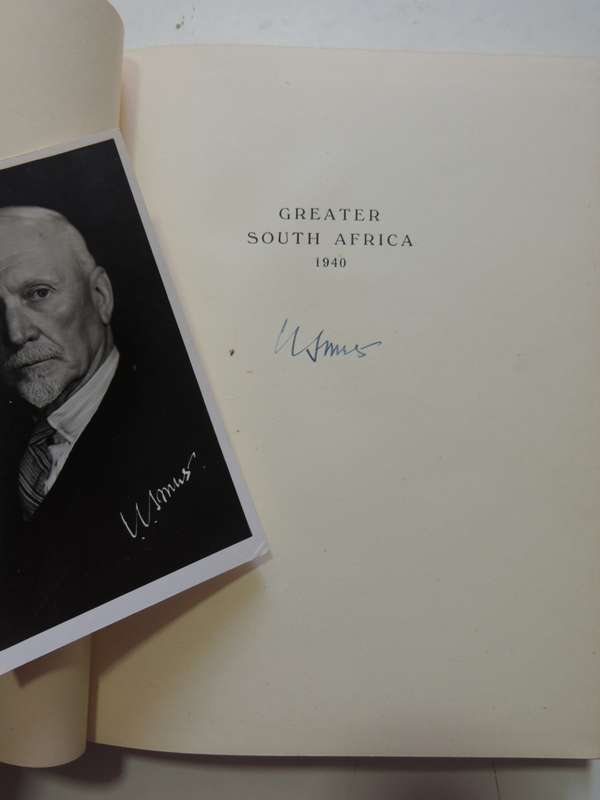 Groter Suid-Afrika - Planne Vir `N Beter Wereld - J.C. Smuts   SIGNED BY JC SMUTS