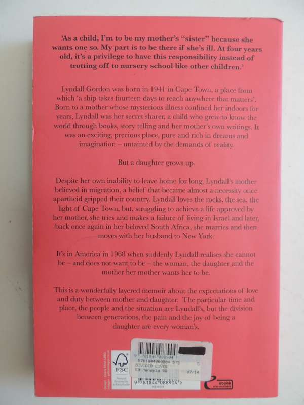 Divided Lives, Dreams Of A Mother And Daughter - Lyndall Gordon
