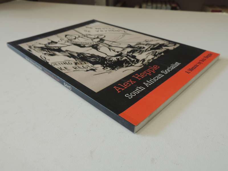 Alex Hepple - South African SocialistBob HeppleAlex Hepple - South African Socialist - Bob Hepple