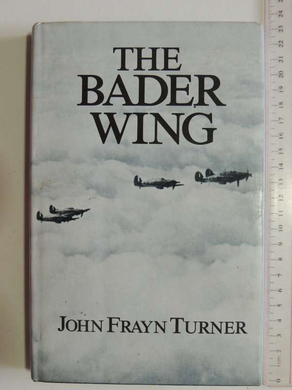 The Bader Wing - John Frayn Turner