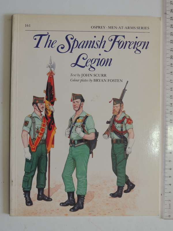 Osprey Men-At-Arms Series: The Spanish Foreign Legion  John Scurr