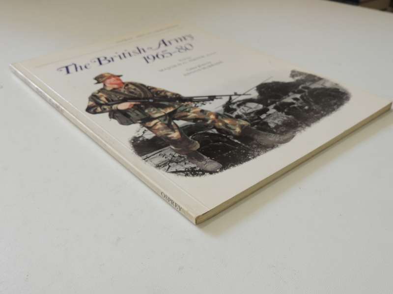 Osprey Men-At-Arms Series: The British Army 1965-80  Major D.G. Smith