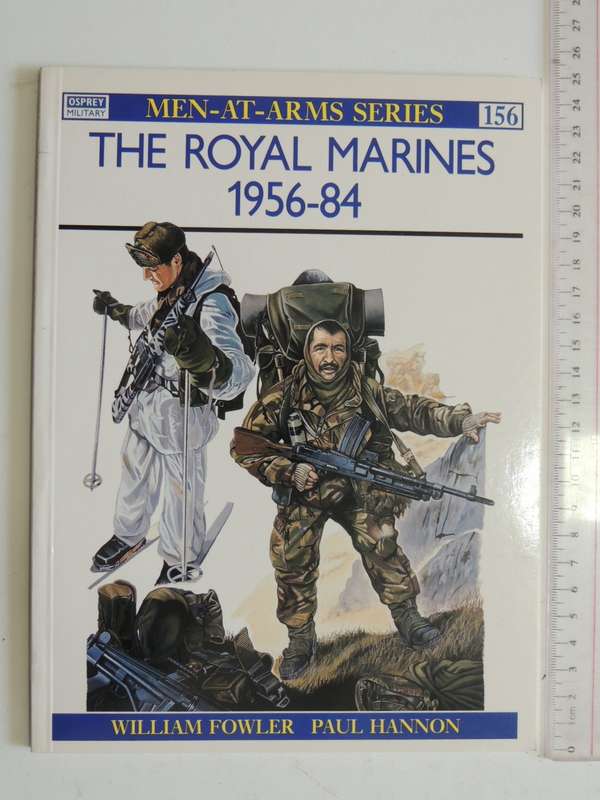 Osprey Men-At-Arms Series: The Royal Marines 1956-84  William Fowler