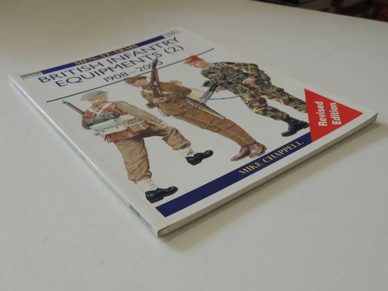 Osprey Men-At-Arms Series: British Infantry Equipments (2) 1908-2000  Mike Chappel