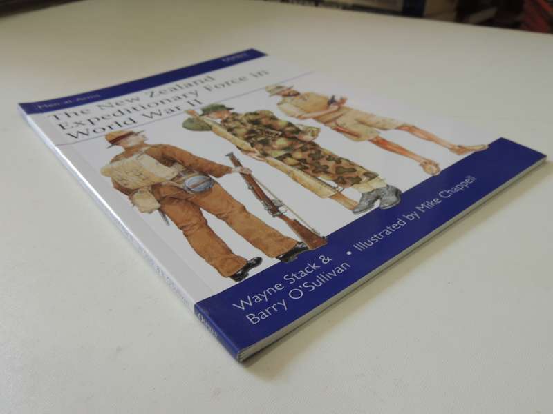 Osprey Men-At-Arms Series: The New Zealand Expeditionary Force In World War II  Wayne Stack
