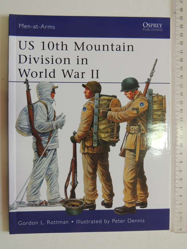Osprey Men-At-Arms Series: US 10th Mountain Division In World War II Gordon L Rottman