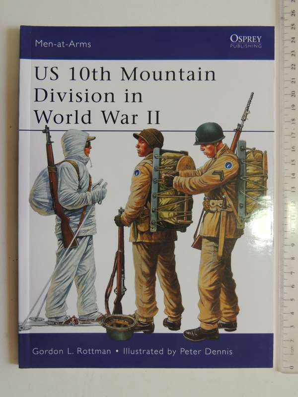 Osprey Men-At-Arms Series: US 10th Mountain Division In World War II Gordon L Rottman