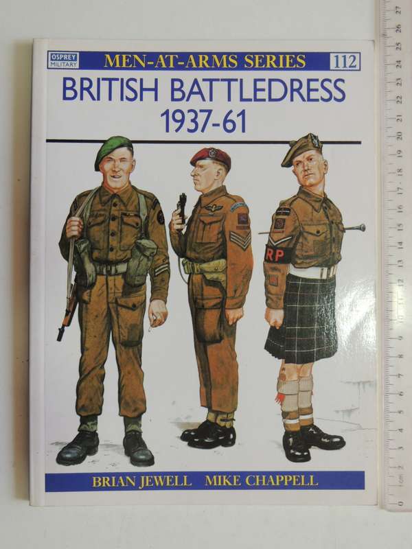Osprey Men-At-Arms Series: British Battledress 1937-61 Brian Jewell