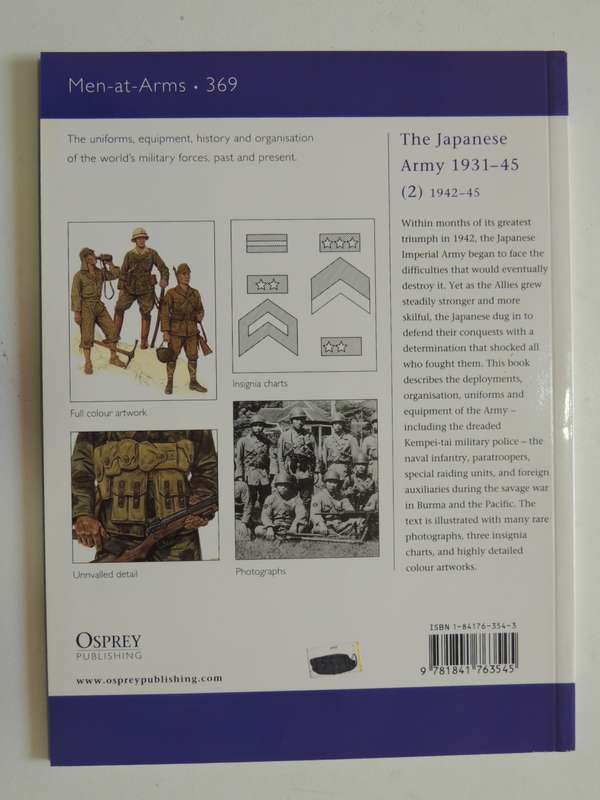 Osprey Men-At-Arms Series: The Japanese Army 1931-45 (2) 1942-45  Philip Jowett