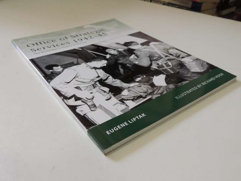 Osprey Elite Series: Office Of Strategic Services 1942-45  Eugene Liptak