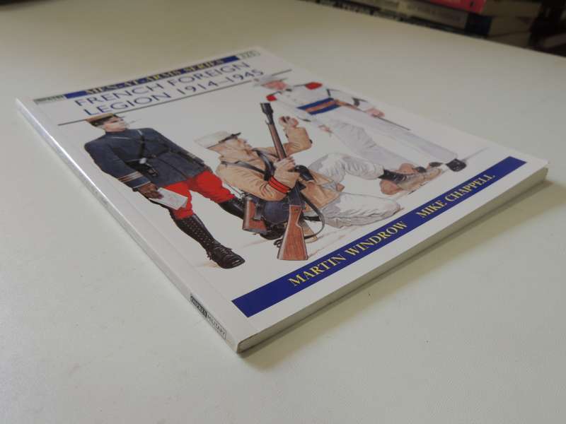 Osprey Men-At-Arms Series: French Foreign Legion 1914-1945  Martin Windrow